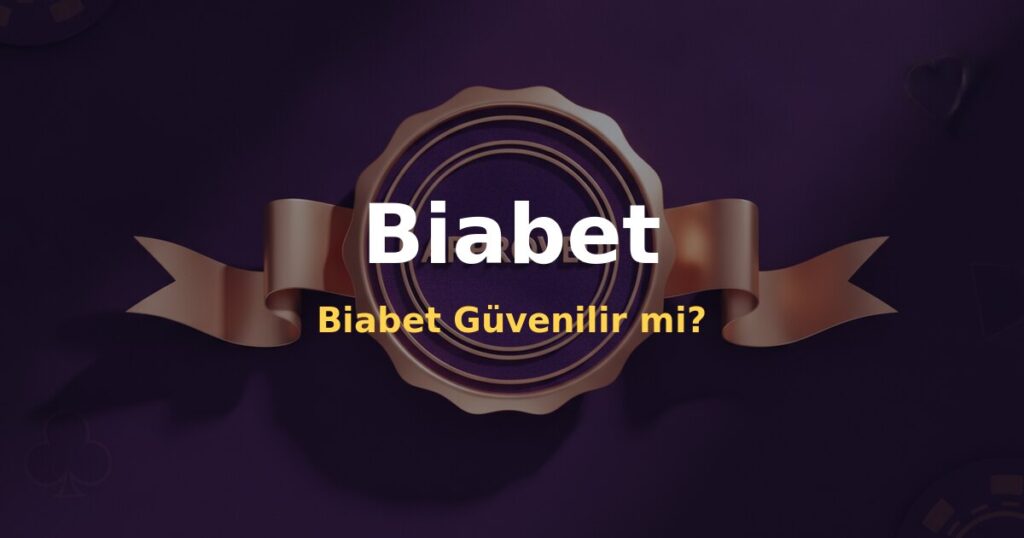 Biabet Güvenilir mi? - Biabet